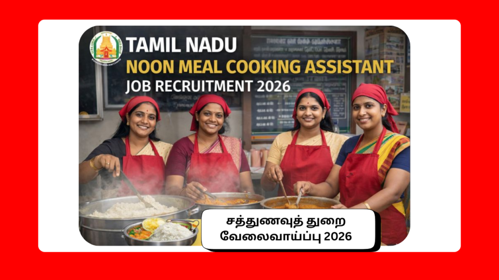 TN Noon Meal Cooking Assistant Job Recruitment 2026